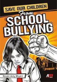 Save our children from school bullying