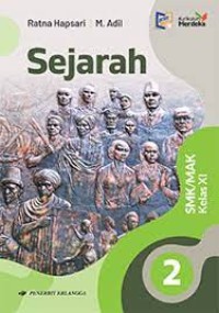Sejarah 2 : SMK/MAK kelas XI kurikulum merdeka