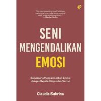 Seni mengendalikan emosi