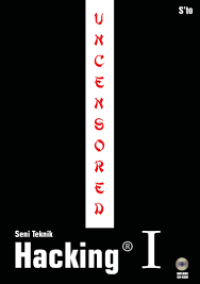 Seni teknik hacking 1 : uncensored