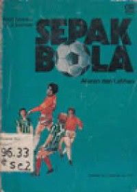 Sepak bola : aturan dan latihan