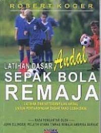 Latihan dasar andal sepak bola remaja