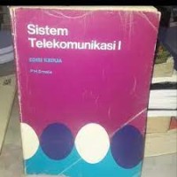Sistem telekomunikasi jilid 1