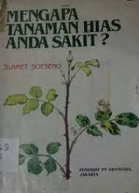 Mengapa tanaman hias anda sakit?