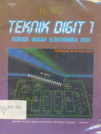 Teknik digit 1 : kursus dasar elektronika digit