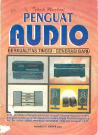 Teknik membuat penguat audio berkualitas tinggi generasi baru