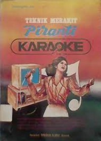 Teknik merakit piranti karaoke