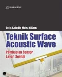 Teknik surface acoustic wave : pembuatan sensor layar sentuh