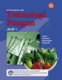 Teknologi pangan : untuk SMK jilid 1