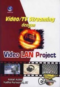 Video/TV streaming dengan video LAN project