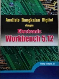 Analisis rangkaian digital dengan electronic workbench 5.12