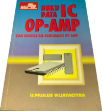 Image of Buku Data IC OP - AMP Dan Rangkaian Rangkaian OP - AMP