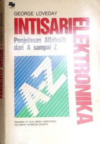 Image of Intisari Elektronika: Penjelasan Alfabetik dari A sampai Z