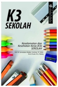 Image of Keselamatan dan kesehatan kerja ( K3 ) sekolah