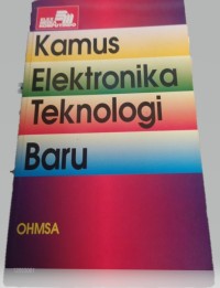 Image of Kamus Elektronika Teknologi Baru