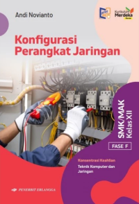 Image of Konfigurasi Perangkat Jaringan SMK/MAK Kelas XII