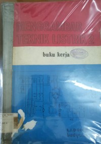 Image of Menggambar Teknik Listrik 2 ; Buku Kerja