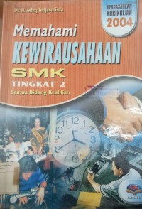 Image of Memahami Kewirausahaan SMK Tingkat 2 Semua Bidang Keahlian