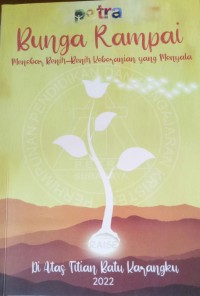 Image of Bunga Rampai; Menebar benih-benih keberanian yang menyala