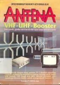 Image of Antena VHF-UHF-Booster : suara jernih, gambar lebih bersih dan tajam tanpa berbintik-bintik