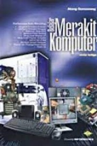 Image of Belajar merakit komputer : sebuah panduan sistematis,  jelas dan tuntas