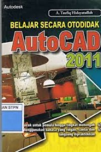 Image of Belajar secara otodidak AutoCad 2011