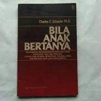 Image of Bila anak bertanya : membicarakan berbagai masalah penting dengan anak-anak