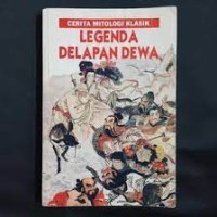 Image of Cerita mitologi klasik : legenda delapan dewa