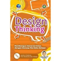 Image of Design thinking : membangun generasi emas dengan konsep merdeka belajar