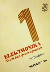 Image of Elektronika : teori dan  penerapannya jilid 1