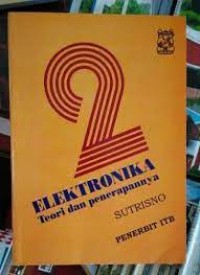 Image of Elektronika : teori dan penerapannya jilid 2