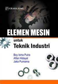 Image of Elemen mesin untuk teknik industri