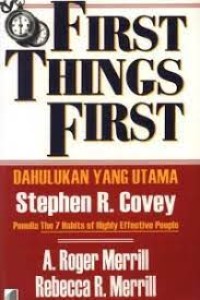Image of First thing first : dahulukan yang utama