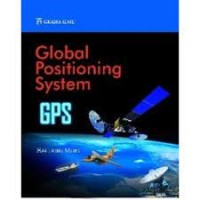 Image of Global positioning system (GPS) : sebuah pengantar untuk metode, sistem dan perancangan sistem