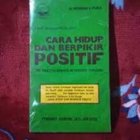 Image of Hasil mengagumkan dari cara hidup dan berpikir positif ( The amazing rusults of positive thinking )