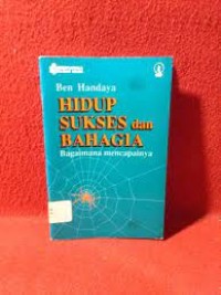 Image of Hidup sukses dan bahagia, bagaimana mencapainya