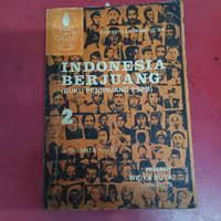 Image of Indonesia berjuang : buku penunjang PSPB 2 untuk SMTA kelas 2