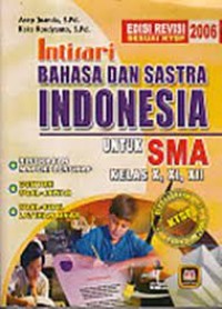 Image of Intisari bahasa dan sastra Indonesia untuk SMA kelas X, XI dan XII sesuai KBK