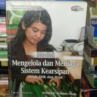 Image of Modul mengelola & menjaga sistem kearsipan : untuk SMK dan MAK KTSP