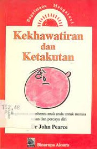 Image of Kekhawatiran dan ketakutan ( Worries and fears )