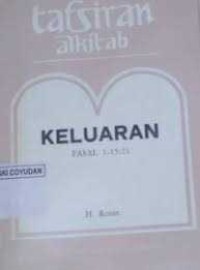 Image of Tafsiran alkitab : Keluaran