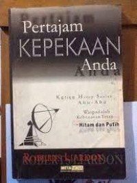 Image of Pertajam kepekaan anda : ketika hidup seolah abu-abu