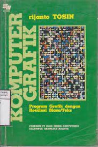 Image of Komputer grafik : program grafik dengan resolusi biasa/teks