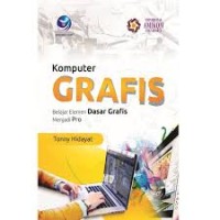 Image of Komputer grafis : belajar elemen dasar grafis menjadi Pro