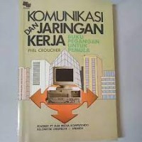 Image of Komunikasi dan jaringan kerja : buku pegangan untuk pemula