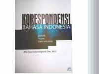 Image of Korespondensi bahasa Indonesia : dasar, teori dan aplikasi