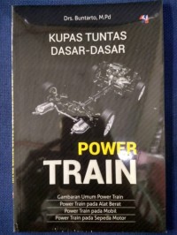 Image of Kupas tuntas dasar-dasar Power Train