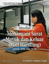Image of Modul menangani surat masuk dan keluar ( Mail Handling ) : untuk SMK dan MAK KTSP