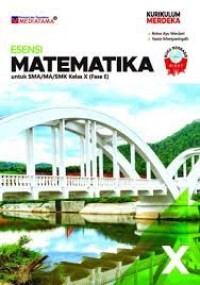 Image of Esensi matematika : untuk SMA/MA/SMK/ kelas X (fase E) kurikulum merdeka