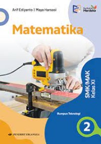 Image of Matematika 2 : SMk/MAK kelas XI rumpun teknologi kurikulum merdeka